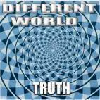 Different World : Truth